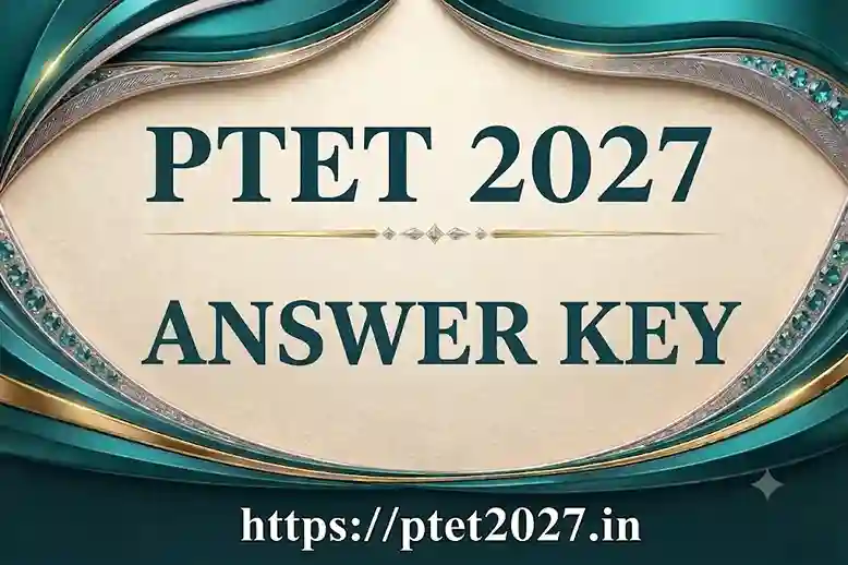 Rajasthan PTET Answer Key 2027: PDF Download
