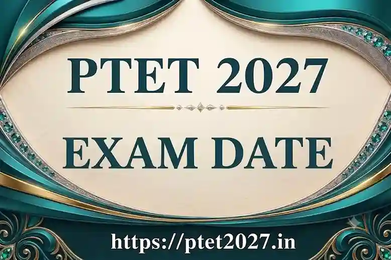 PTET Exam Date 2027